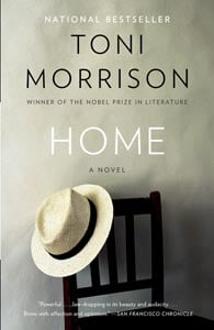 HOME -Toni Morrison
