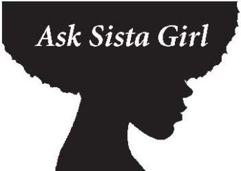 Ask Sista Girl – October 2016