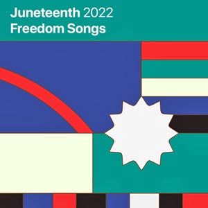juneteenth freedom songs