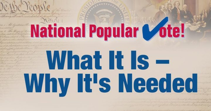 The President Should Be Elected by Popular Vote