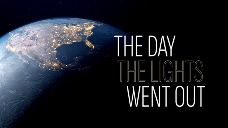 The Day the Lights Went Out
