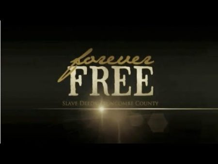 Forever Free: Slave Deeds of Buncombe County, NC